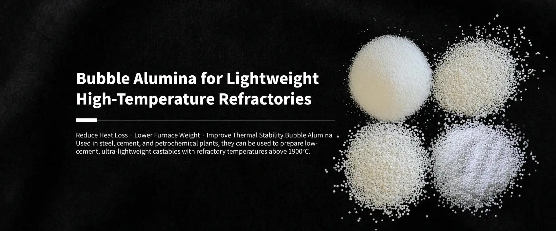Bubble Alumina for Lightweight High-Temperature Refractories
